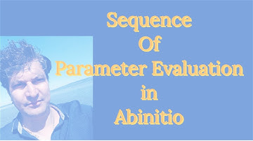 Parameter Evaluation In  Graph Execution in Abinitio | Sequence of Parameter Evaluation in graph run