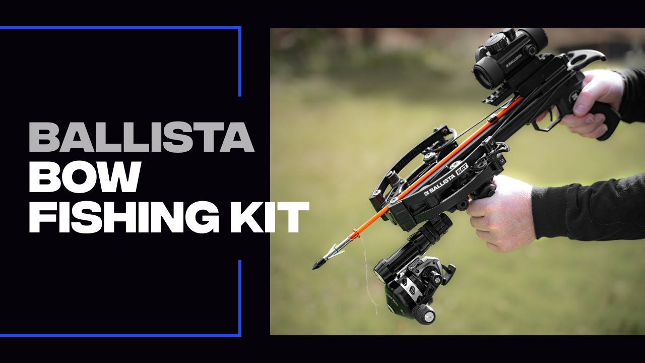 Ballista Bow Fishing Kit (Whats Included) 