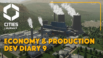 Cities Skylines 2 - All About Economy & Production - Dev Diary #9