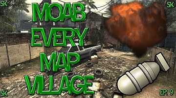 MW3: How To Moab Every Map "Village" | M.E.M. Ep 9 |