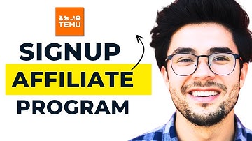 How to Sign Up for Temu Affiliate Program (2024 Updated)