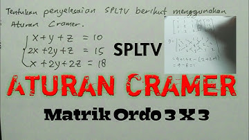 Aturan Cramer Matriks 3x3 ! Menyelesaikan SPLTV
