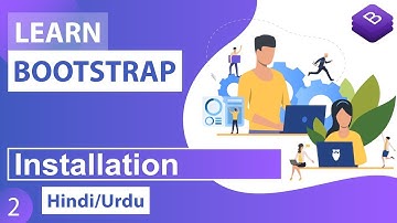 Bootstrap CSS Framework Installation Tutorial in Hindi / Urdu