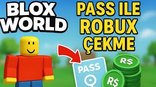 Blox World Pass Ile Robux Çekme 2025
