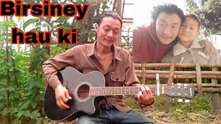 Birsiney hau ki🙏❤️🎸@TheElementsNepalcover by @Lifepun1450 #viralsong#viralvideo