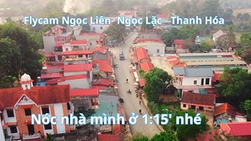 Flycam xã Ngọc Liên - Ngọc Lặc - Thanh Hóa