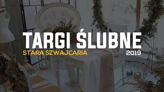 Targi Ślubne || Stara Szwajcaria