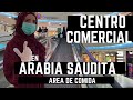 ASÍ ES UNA PLAZA EN ARABIA SAUDITA - Área de comida!