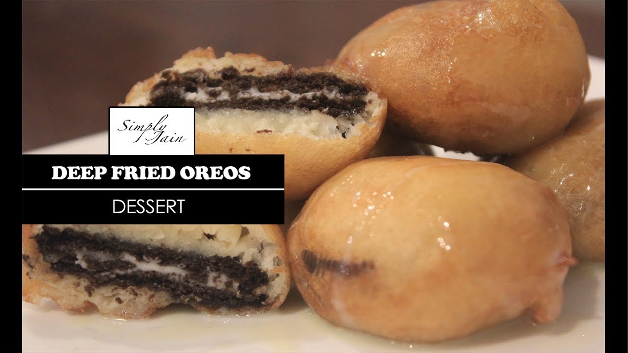 Deep Fried Oreos | How To Make Deep Fried Oreos | Dessert | Simply Jain