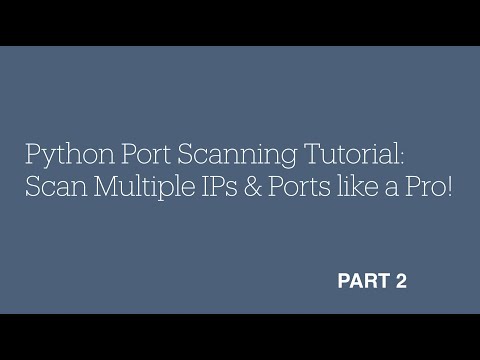 Python Port Scanning Tutorial: Scan Multiple IPs & Ports like a Pro! - Part 2
