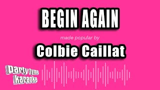 Colbie Caillat - Begin Again (Karaoke Version)
