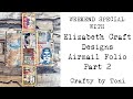 Weekend special pt 2 elizabeth craft design book 7airmail folio junkjournalideas