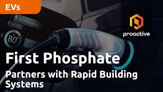 First Phosphate Corp Partners with Rapid Building Systems to Develop Manufacturing Plant in Quebec