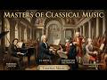 Classical music relaxes the soul and heart - Mozart, Chopin, Beethoven, Bach, Tchaikovsky 🎧🎧