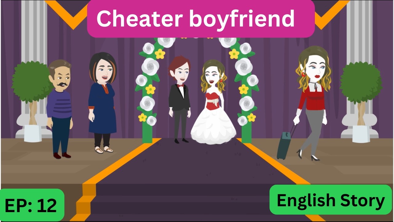 Cheater Boyfriend #12 | Animation Story | English Story | Learn English | Poonam Animates.