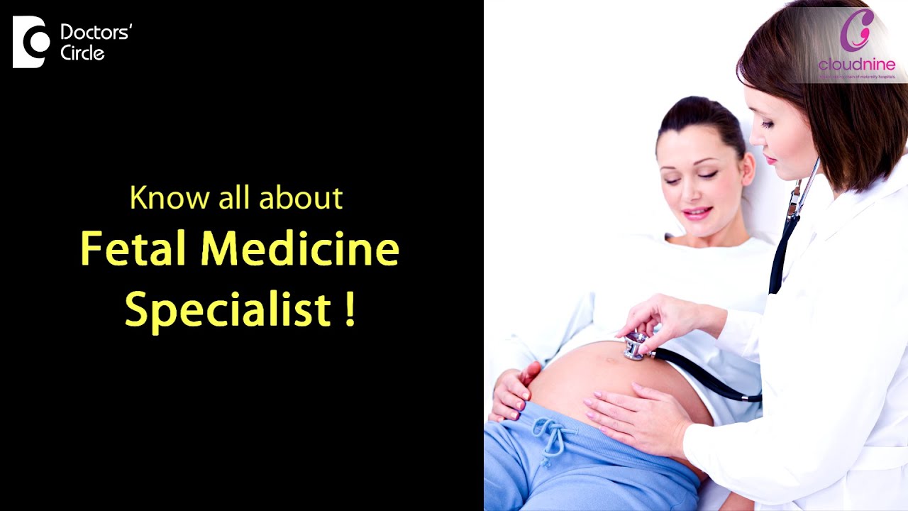 Who is a FETAL MEDICINE SPECIALIST ? - Dr. Ashwini Authreya of Cloudnine Hospitals | Doctors' Circle