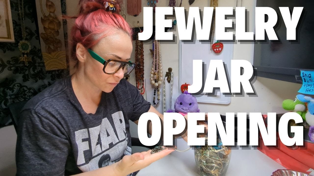 JEWELRY JAR OPENING WITH TEE YouTube