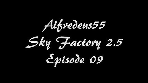 Sky Factory 2.5 Episode 09 - Automatic Sieve Production