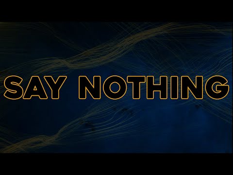 Say Nothing (feat. LEXX)