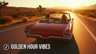 Indie Pop For Feel Good Drives 🚗 Golden Hour Drive