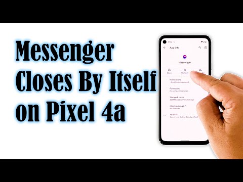 How To Fix It If Messenger Closes On Its Own On Google Pixel 4a