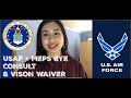 Air Force + MEPS Eye Consult & Vision Waiver