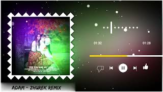 Adam - Zhurek (New😍 Remix )🔥 2024