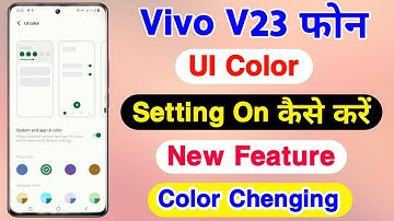 Vivo V23 UI Color New Feature ।। UI Color New Feature Setting On Vivo V23
