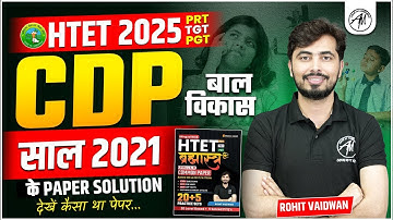 HTET 2024 | HTET CDP Previous Year Questions 2021 for HTET PRT, TGT, PGT | CDP by Rohit Vaidwan Sir