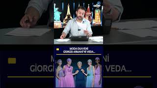 Moda Duayeni Giorgio Armaniye Veda