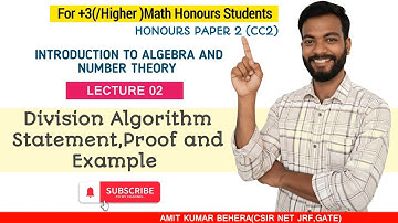 Lecture 2 | Algebra & Number Theory | Division Algorithm Explained with Proof & Examples 