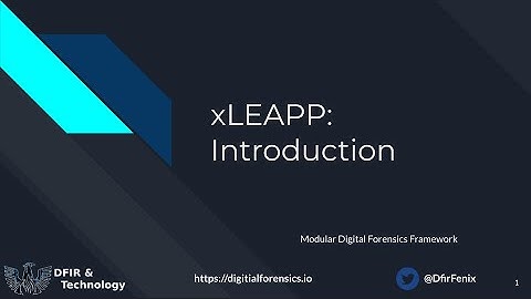 [1] xLEAPP: Intoduction