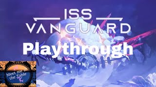 Iss Vanguard Quick Start Campaign Playthough
