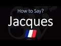 How to Pronounce Jacques? French Name Pronunciation (Native Speaker)