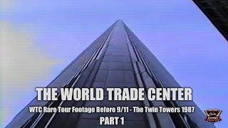 RARE! 1987 World Trade Center - WTC Twin Towers Tour - Pre 9/11 - Part  1