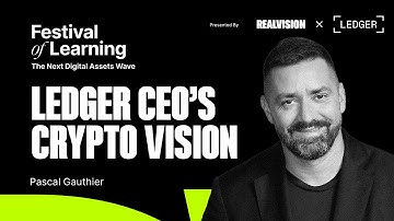 A Fireside Chat With Ledger CEO Pascal Gauthier