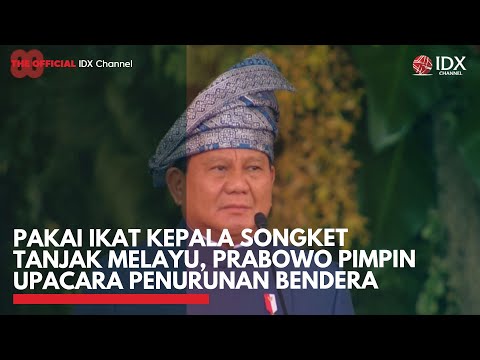 Pakai Ikat Kepala Songket Tanjak Melayu, Prabowo Pimpin Upacara Penurunan Bendera | SPECIAL EVENT