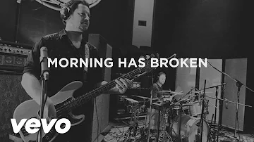 Third Day - Morning Has Broken (Official Lyric Video)