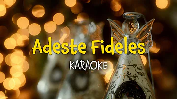 Adeste fideles - Christmas karaoke with Lyrics [3 verses]