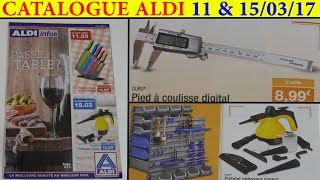 catalogue aldi 11/03/17 - 15/03/17 - bricolage - cuisine - maison