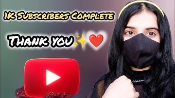  1K Subscribers Complete ❤️ Thank You So Much | Sana world 6573