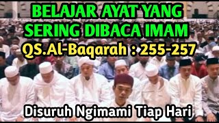 POPULAR VERSES OF AL BAQARAH, VERSES 255 257, BECOMES MELODY WITH THE RHYTHM OF HIJAZ