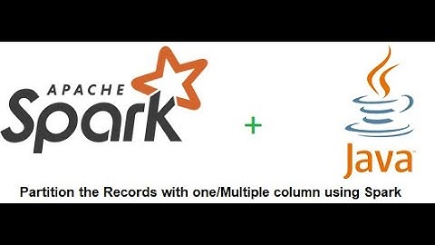 Partition the Data  using Apache Spark with Java