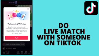 How To Do Live Match With Someone On Tiktok screenshot 3