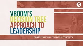 Vroom's Decision Tree Approach to Leadership screenshot 4