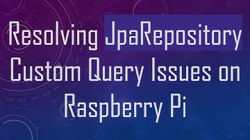 Resolving JpaRepository Custom Query Issues on Raspberry Pi