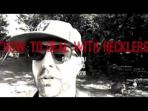 HOW TO DEAL WITH HECKLERS!