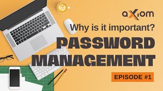Why Is Password Management Important?