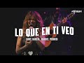 Kany García & Nahuel Pennisi - Lo Que en Ti Veo (Letra) 🎶