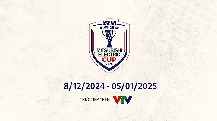 VTV tường thuật trực tiếp các trận đấu ASEAN Mitsubishi Electric Cup™ 2024